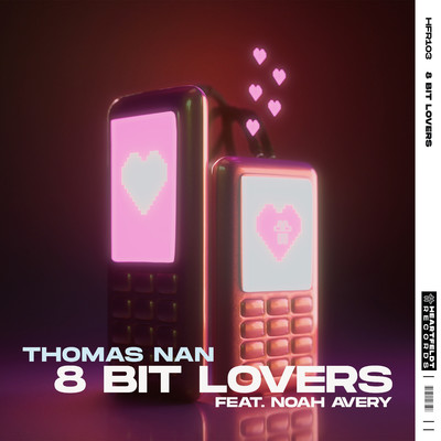 8 Bit Lovers (feat. Noah Avery)/Thomas Nan