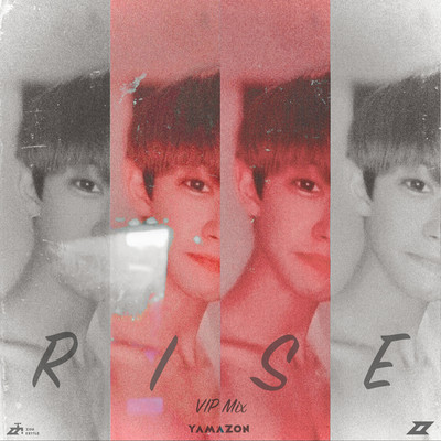 シングル/Rise(VIP Mix - Instrumental)/Yamazon