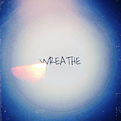 WREATHE(EP)/中山綿棒