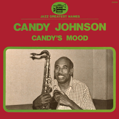 C.J. Blues/Candy Johnson & Milt Buckner
