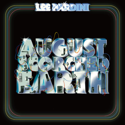 August Scorched Earth/Lee Pardini