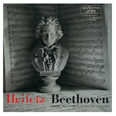 Beethoven: Sonata No. 3 in E-Flat, Op. 12, No. 3, Sonata No. 6, Op. 30, No. 1 in A/Jascha Heifetz