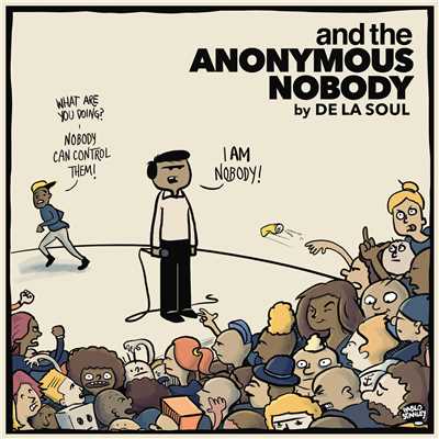 and the Anonymous Nobody.../De La Soul