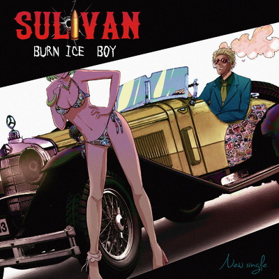 Burn Ice Boy/SULIVAN