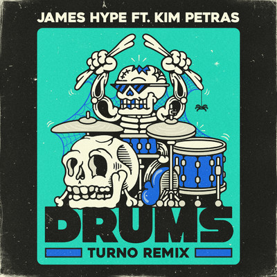 シングル/Drums (featuring Kim Petras／Turno Remix)/James Hype／Turno