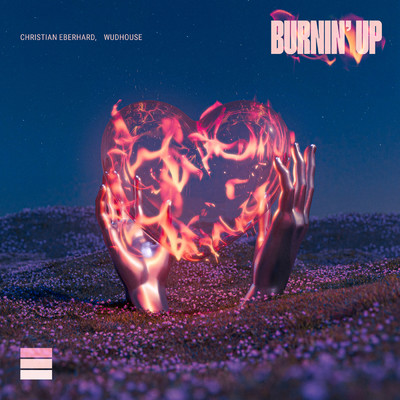 Burnin' Up/Christian Eberhard／Wudhouse