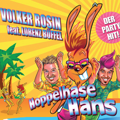 Hoppelhase Hans (featuring Lorenz Buffel／Party Mix)/Volker Rosin