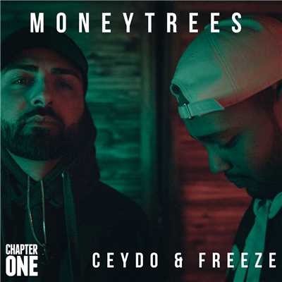Moneytrees (Raptags 2017)/Ceydo & Freeze