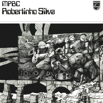 MPBC - Robertinho Silva (Musica Popular Brasileira Contemporanea)/ロベルティーニョ・シルヴァ