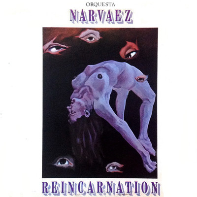 Reincarnation/Orquesta Narvaez