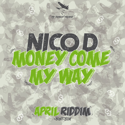 Money Come My Way/Nico D.