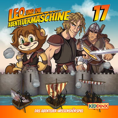 Folge 17: Leo und die Wikinger - Teil 1/Leo und die Abenteuermaschine