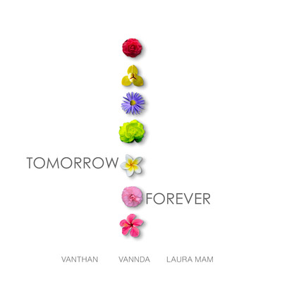 Tomorrow Forever (feat. Laura Mam & VannDa)/Vanthan