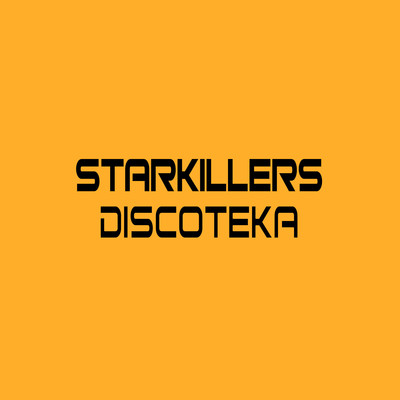 シングル/Discoteka (ErickE Remix Edit)/Starkillers