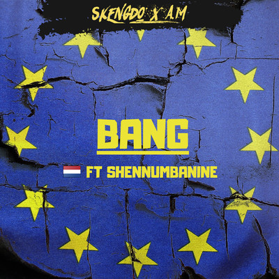 Bang (feat. Shennumbanine)/Skengdo & AM