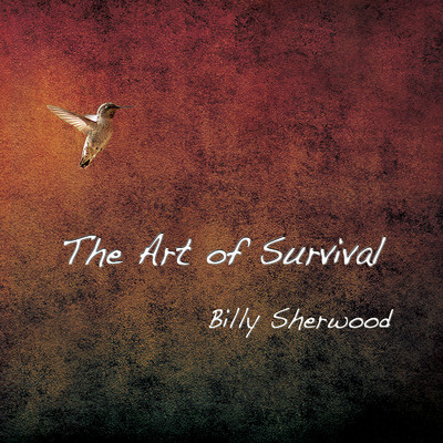 アルバム/The Art of Survival/Billy Sherwood