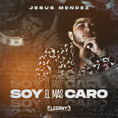 Soy El Mas Caro/Jesus Mendez