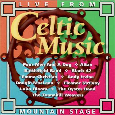 Celtic Music: Live from Mountain Stage/Various Artists