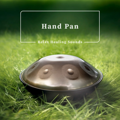 アルバム/Hand Pan & Relax Healing Sounds/Cool Music