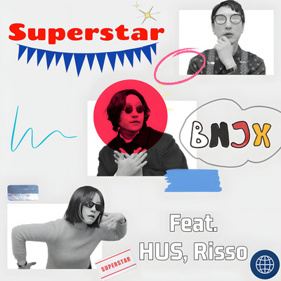 Superstar (feat. HUS & Risso)/BNJX