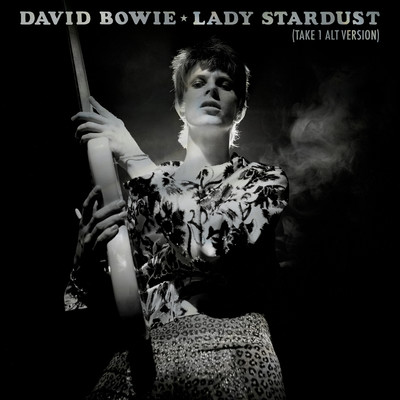 Lady Stardust (Alternative Version - Take 1)/David Bowie