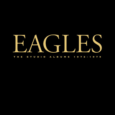 アルバム/The Studio Albums 1972-1979 (2013 Remaster)/Eagles