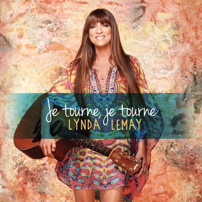 シングル/Je tourne, je tourne/Lynda Lemay