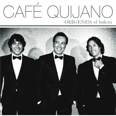 アルバム/Origenes: El Bolero/Cafe Quijano