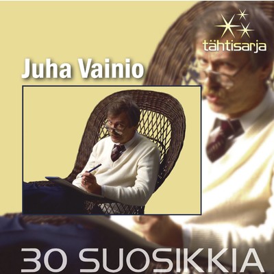 アルバム/Tahtisarja - 30 Suosikkia/Juha Vainio