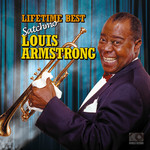 アルバム/ルイ・アームストロング・ライフタイム・ベスト/Louis Armstrong