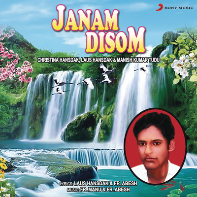 Janam Disom/Christina Hansdak／Laus Hansdak／Manish Kumar Tudu