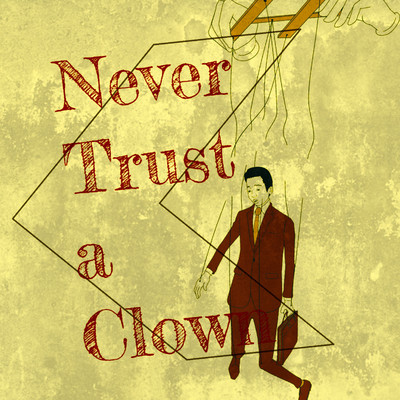 シングル/Never Trust a Clown/寧