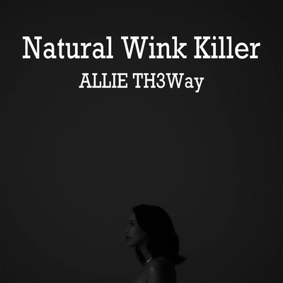 Natural Wink Killer/ALLIE TH3Way