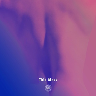 シングル/This Mess (Instrumental)/AmPm