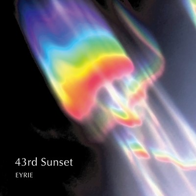 シングル/43rd Sunset/EYRIE