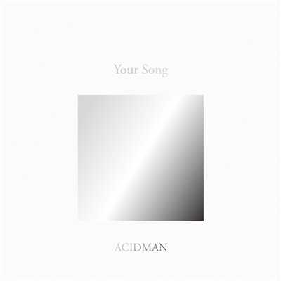 アルバム/ACIDMAN 20th Anniversary Fans' Best Selection Album ”Your Song”/ACIDMAN
