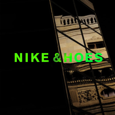 シングル/Nike & Hoes (Explicit) (featuring Abde)/Amco