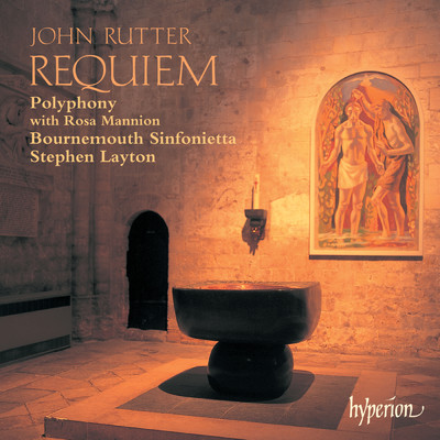 Rutter: Requiem: III. Pie Jesu/ローザ・マニオン／ポリフォニー／ボーンマス・シンフォニエッタ／スティーヴン・レイトン
