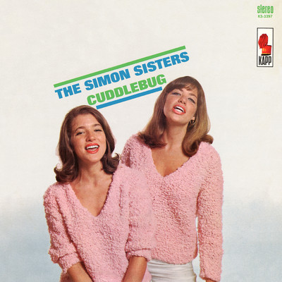 Cuddlebug (The Happiness Blanket)/The Simon Sisters
