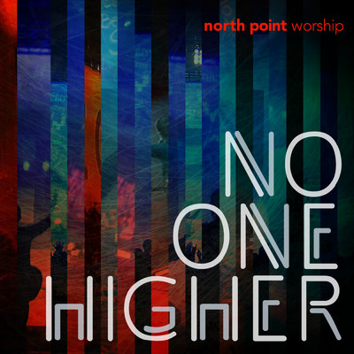 Our Great God (featuring Heath Balltzglier／Live)/North Point Worship