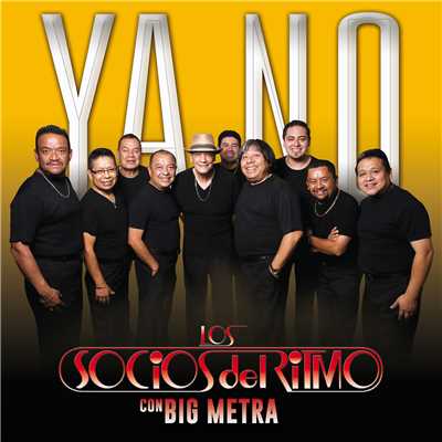 シングル/Ya No/Los Socios Del Ritmo／Big Metra