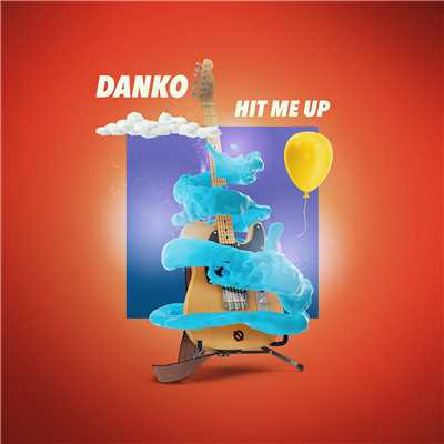 シングル/Hit Me Up (Explicit)/Danko