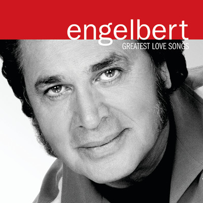 アルバム/Greatest Love Songs/Engelbert Humperdinck