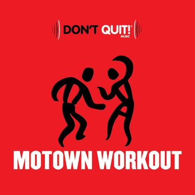 Don't Quit Music: Motown Workout (Deluxe Edition)/Various Artists