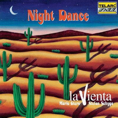 Night Dance/La Vienta