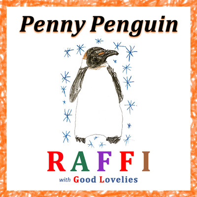 シングル/Penny Penguin (featuring Good Lovelies)/Raffi