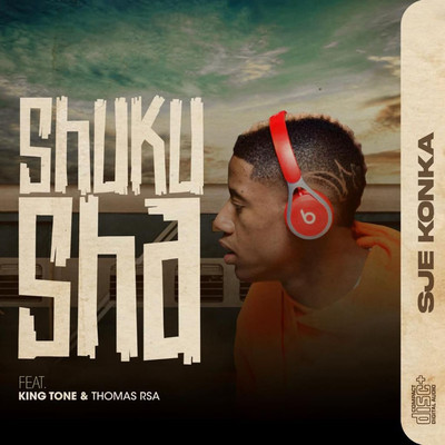 Shuku Sha (feat. King Tone SA and Thomas RSA)/Sje Konka