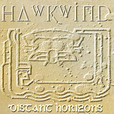 アルバム/Distant Horizons/Hawkwind