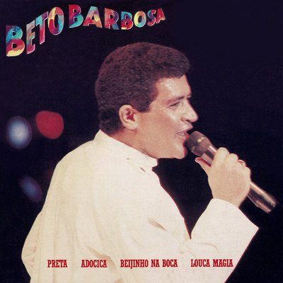 Beto Barbosa, Vol. 3/Beto Barbosa