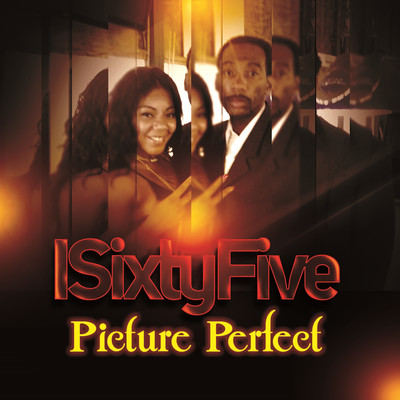 Picture Perfect/I Sixty Five